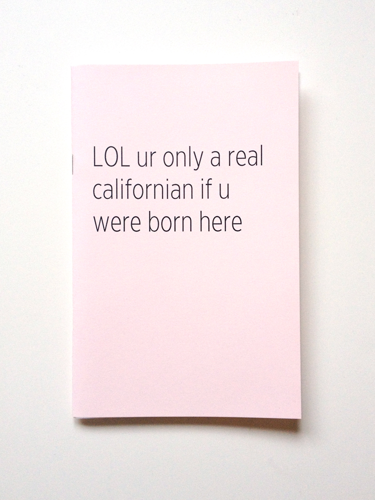 small staple bound book, cover reads LOL You're only a real Californian if you were born here